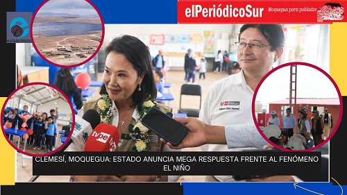 Clemesí, Moquegua: Estado anuncia mega respuesta frente al fenómeno El Niño